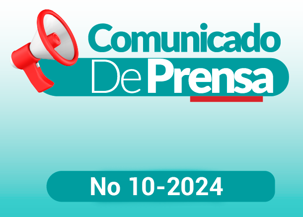 COMUNICADO DE PRENSA N°10- 2024